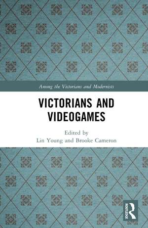 Victorians and Videogames de Lin Young