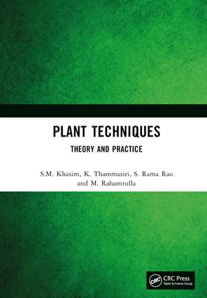 Plant Techniques: Theory and Practice de S.M. Khasim