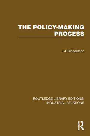 The Policy-making Process de J.J. Richardson