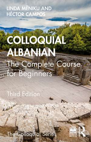 Colloquial Albanian: The Complete Course for Beginners de Linda Mëniku