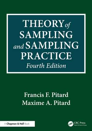 Theory of Sampling and Sampling Practice de Francis F. Pitard