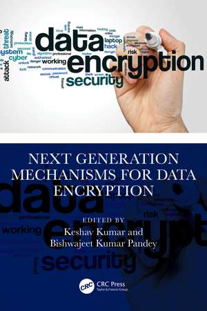 Next Generation Mechanisms for Data Encryption de Keshav Kumar
