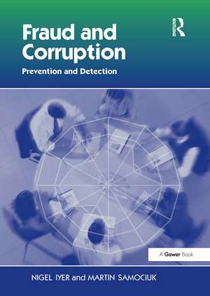 Fraud and Corruption: Prevention and Detection de Nigel Iyer