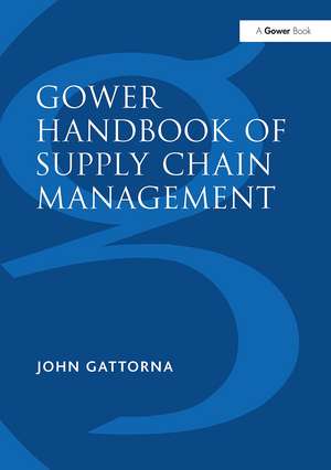 Gower Handbook of Supply Chain Management de John Gattorna