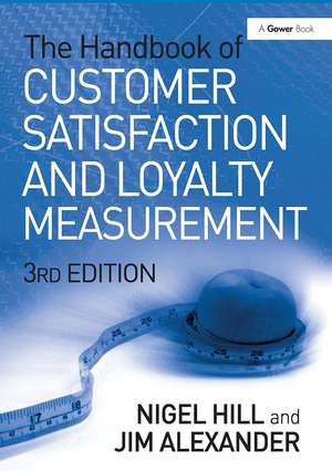 The Handbook of Customer Satisfaction and Loyalty Measurement de Nigel Hill