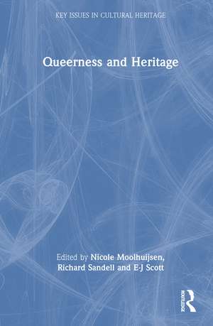 Queerness and Heritage de Nicole Moolhuijsen