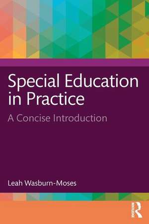 Special Education in Practice de Leah Wasburn-Moses