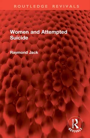 Women and Attempted Suicide de Raymond Jack