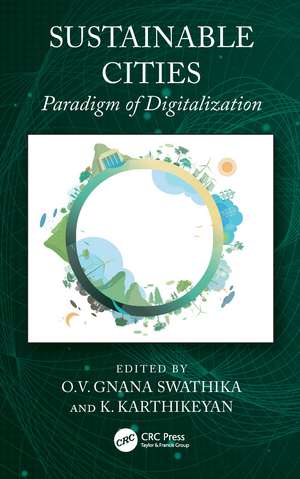 Sustainable Cities: Paradigm of Digitalization de O.V. Gnana Swathika