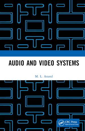 Audio and Video Systems de M. L. Anand