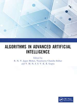 Algorithms in Advanced Artificial Intelligence: ICAAAI-2023 de R. N. V. Jagan Mohan