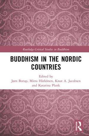 Buddhism in the Nordic Countries de Jørn Borup