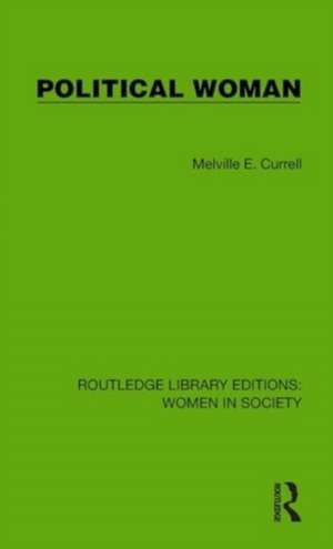 Political Woman de Melville E. Currell