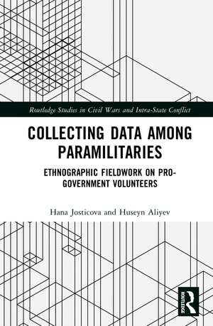 Collecting Data among Paramilitaries: Ethnographic fieldwork on pro-government volunteers de Hana Josticova