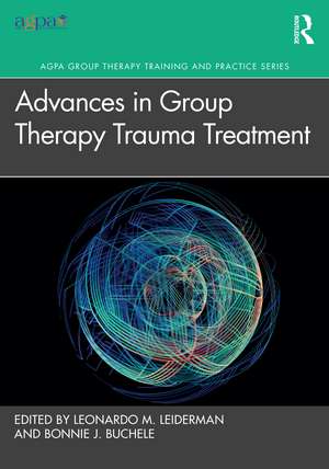 Advances in Group Therapy Trauma Treatment de Leonardo M. Leiderman