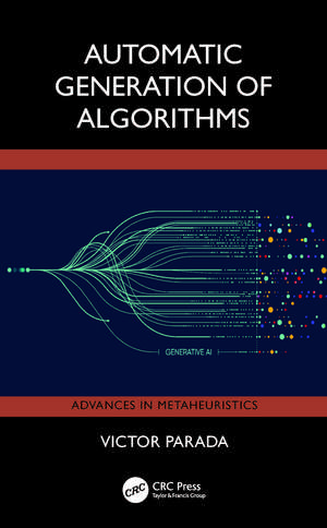 Automatic Generation Of Algorithms de Victor Parada