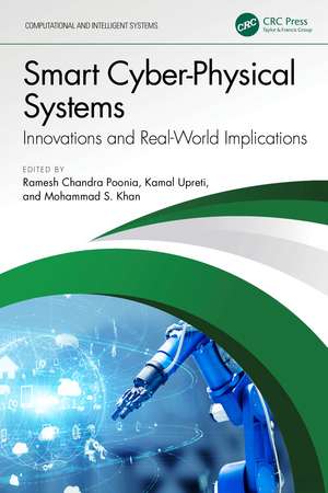 Smart Cyber-Physical Systems: Innovations and Real-World Implications de Ramesh Chandra Poonia