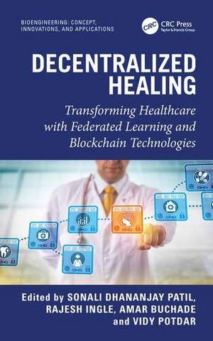 Decentralized Healing de Sonali Dhananjay Patil