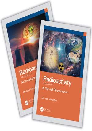Radioactivity - Two-Volume Set de Michael Wiescher