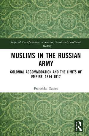 Muslims in the Russian Army de Franziska Davies