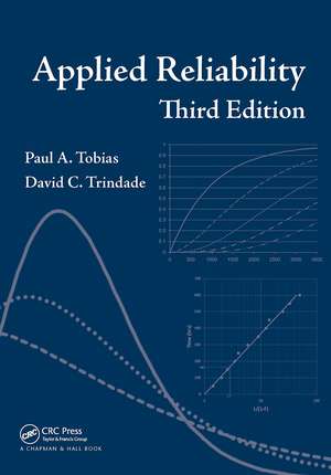 Applied Reliability de Paul A. Tobias