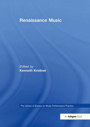 Renaissance Music de Kenneth Kreitner