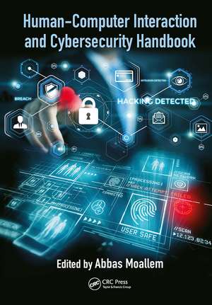 Human-Computer Interaction and Cybersecurity Handbook de Abbas Moallem