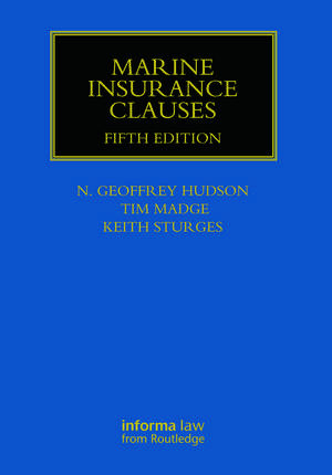 Marine Insurance Clauses de Geoffrey Hudson