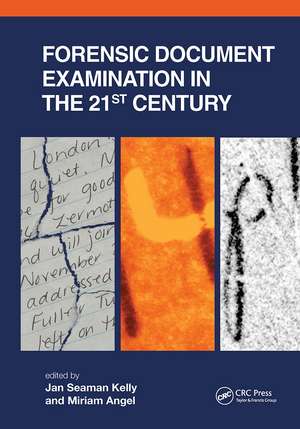 Forensic Document Examination in the 21st Century de Miriam Angel