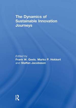 The Dynamics of Sustainable Innovation Journeys de Frank Geels