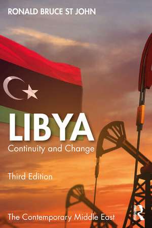 Libya: Continuity and Change de Ronald Bruce St John