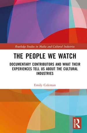 The People We Watch de Emily Coleman