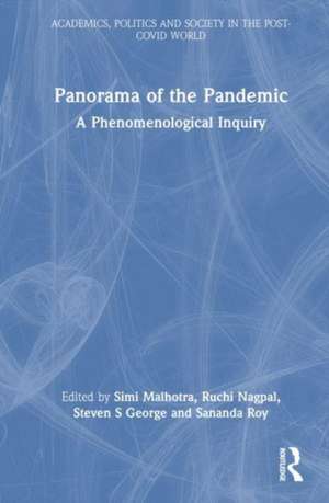 Panorama of the Pandemic: A Phenomenological Inquiry de Simi Malhotra