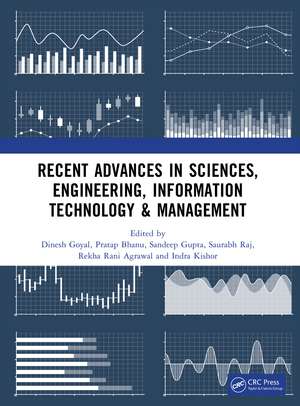 Recent Advances in Sciences, Engineering, Information Technology & Management de Dinesh Goyal