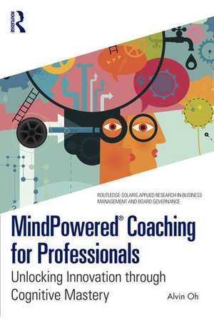 MindPowered® Coaching for Professionals de Alvin Oh