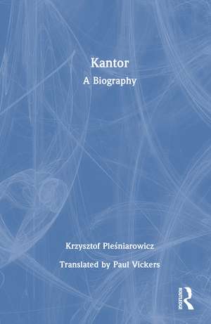 Kantor: A Biography de Krzysztof Pleśniarowicz