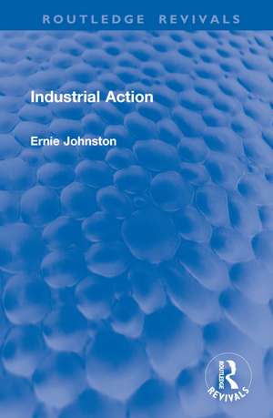 Industrial Action de Ernie Johnston