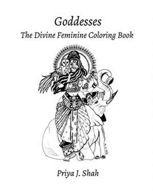 Goddesses de Priya J. Shah