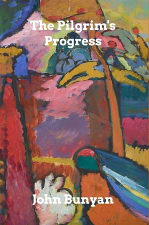 The Pilgrim's Progress de John Bunyan