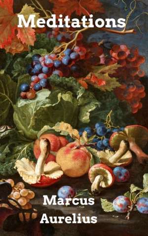 Aurelius, M: Meditations