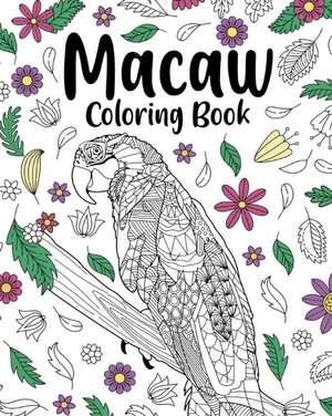 Macaw Coloring Book de Paperland