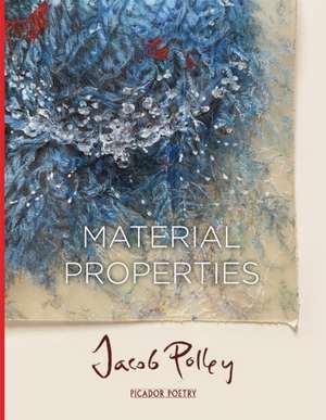 Material Properties de Jacob Polley