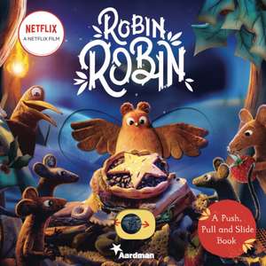 Robin Robin: A Push, Pull and Slide Book de Macmillan Children's Books