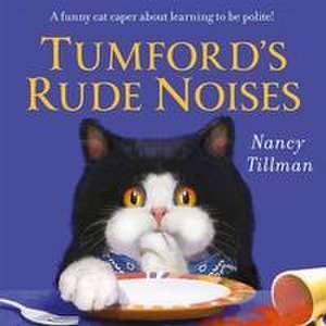 Tumford's Rude Noises de Nancy Tillman