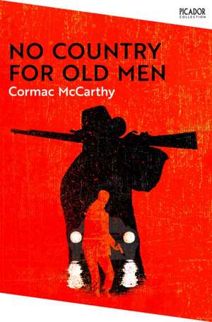 No Country for Old Men. Collection Edition de Cormac McCarthy