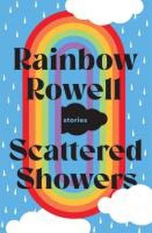 Scattered Showers de Rainbow Rowell