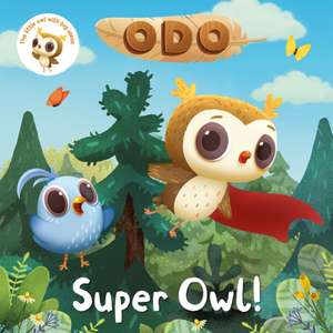 Odo: Super Owl! de Odo