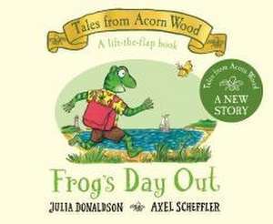 Frog's Day Out de Julia Donaldson