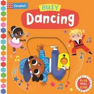 Busy Dancing de Campbell Books