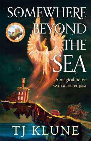 Somewhere Beyond the Sea de T. J. Klune